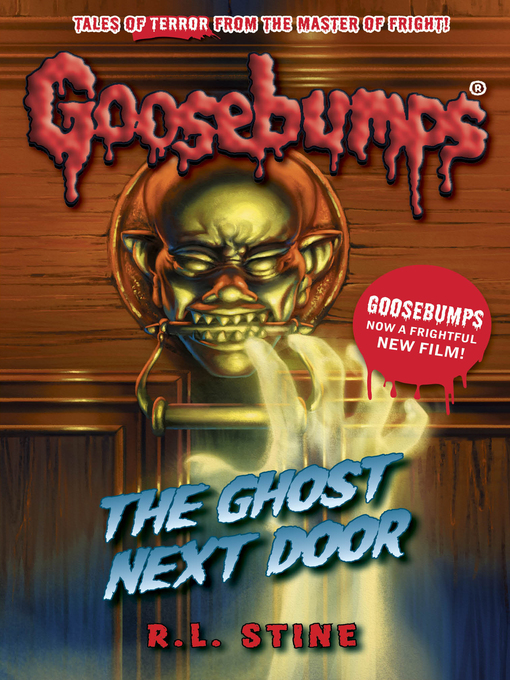 Title details for The Ghost Next Door by R.L. Stine - Available